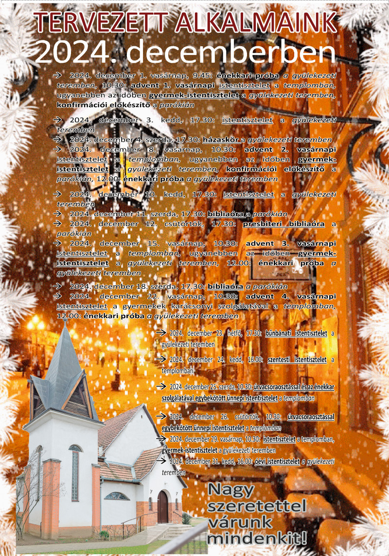 Tervezett alkalmaink 2024. decemberében Tervezett alkalmaink 2024. decemberében