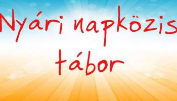 Nyári napközis tábor gyülekezetünkben