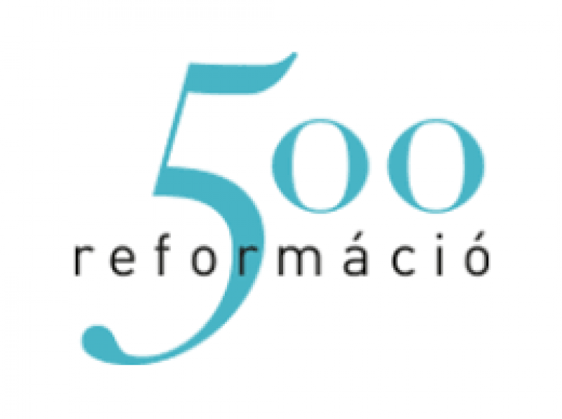 Reformáció 500 Nemzeti megemlékezés Reformáció 500 Nemzeti megemlékezés